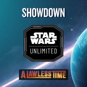 Star Wars: Unlimited - A Lawless Time - Showdown